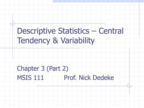 PPT - Descriptive Statistics – Central Tendency & Variability PowerPoint Presentation - ID:360267