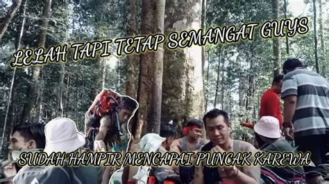 Part 5 PENDAKIAN GUNUNG BONDANG SUADAH DEKAT PUNCAK YouTube