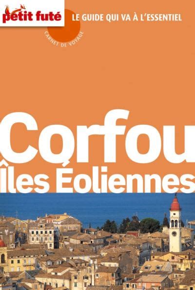 Corfou Iles Ioniennes Carnet De Voyage Petit Fute Edition