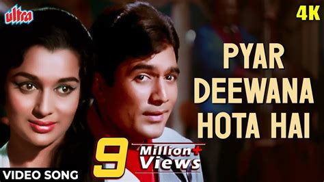 Pyar Deewana Hota Hai K Song Kishore Kumar Classics Rajesh Khanna