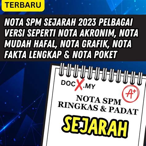 Nota Spm Sejarah 2023 Pelbagai Versi Seperti Nota Akronim Nota Mudah