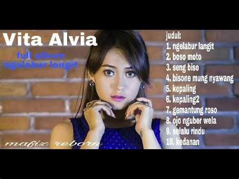 Vita Alvia Fulll Album Ngelabur Langit YouTube