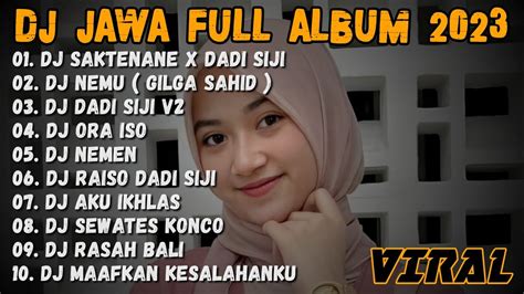 Dj Saktenane X Dadi Siji X Nemu Dj Jawa Full Album Viral Tiktok