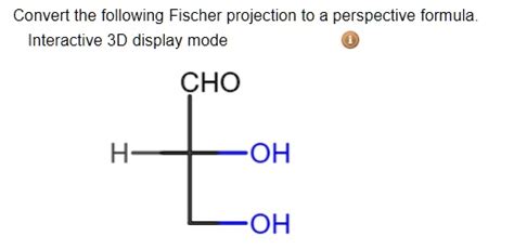 Solved Convert The Following Fischer Projection To A Perspective