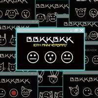 B B K K B K K 10TH ANNIVERSARYVarious Artists音楽ダウンロード音楽配信サイト mora