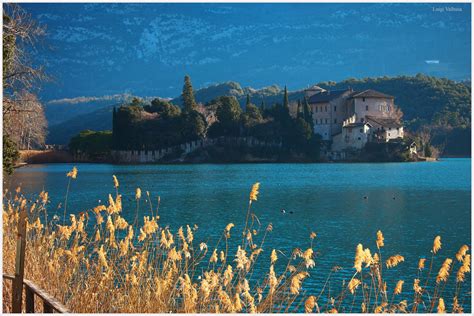 Lago di Toblino uno scorcio Il Castel Toblino è un raro Flickr