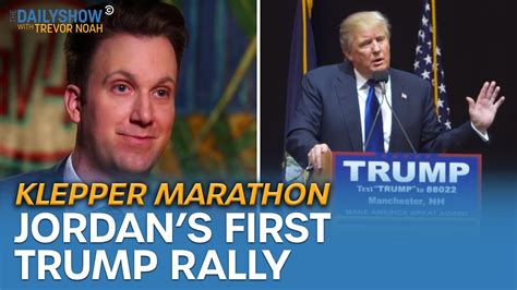 Jordan Klepper’s First Trump Rally Klepper Marathon The Daily Show Youtube