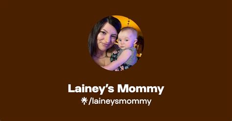 Laineys Mommy Instagram Facebook Tiktok Linktree