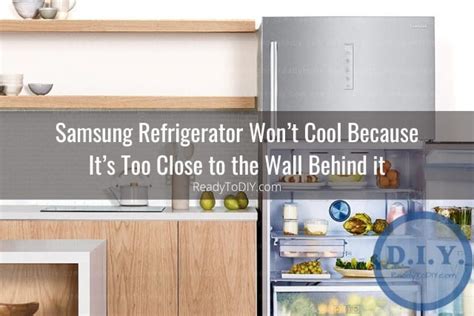 Top Fixes For Samsung Fridge Not Cooling Ready To Diy