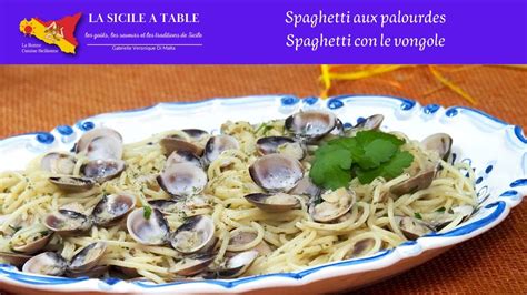 Spaghetti Aux Palourdes Spaghetti Con Le Vongole YouTube