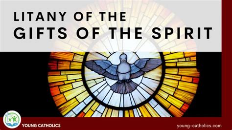 Litany Of The Ts Of The Holy Spirit Young Catholics