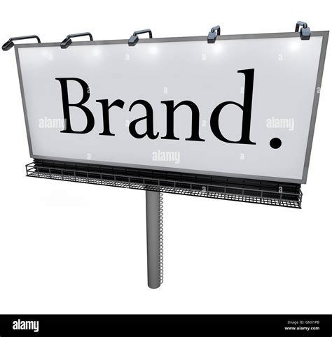 Brand Word On Billboard Advertising Marketing Message Stock Photo Alamy