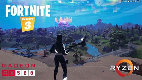 Fortnite Chapter 3 Season 3 RX 580 Ryzen 5 5600X Performance