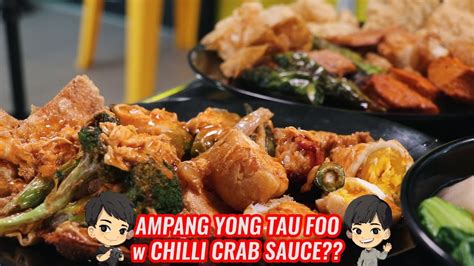 Ampang Yong Tau Foo With Chilli Crab Sauce Youtube