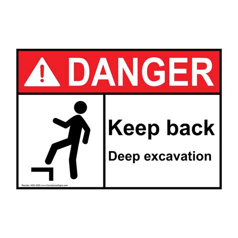 Danger Sign Keep Back Deep Excavation Sign ANSI