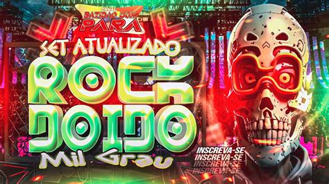 Set Rock Doido Atualizado Mil Grau Dj Lorran Dj Meury Junho