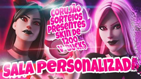 LIVE SALA PERSONALIZADA FORTNITE AO VIVO CAMP AGORA VALENDO SKIN DE