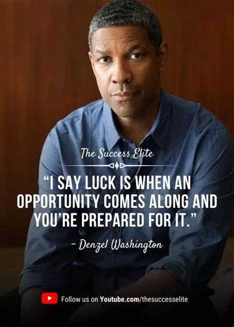 Top 35 Inspiring Denzel Washington Quotes To Keep Pushing THE SUCCESS