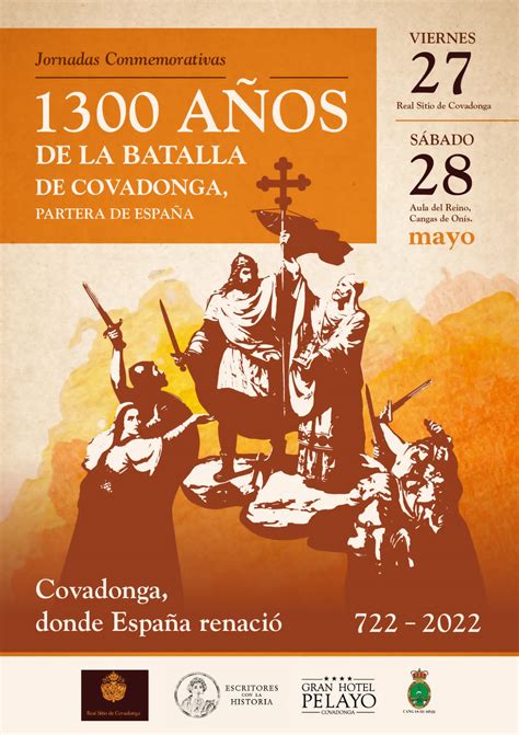 Conmemoraci N De Los A Os De La Batalla De Covadonga El Y