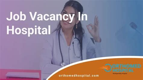 Job Vacancy in Hospital Chennai - orthomedhospital