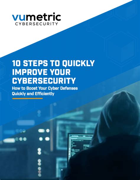 10 Steps To Quickly Improve Your Cybersecurity Vumetric