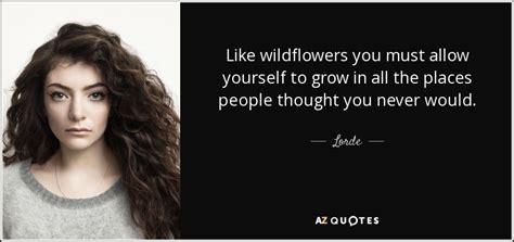 TOP 25 QUOTES BY LORDE | A-Z Quotes