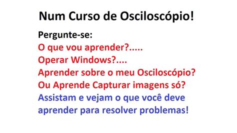 Curso De Oscilosc Pio O Que Vou Aprender Youtube