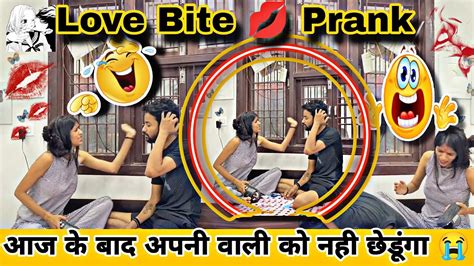 Love Bite 💋 Prank On My Girlfriend Priya Rathore Prank On Wife