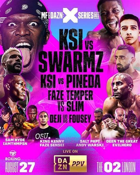 Ksi Vs Swarmz And Ksi Vs Pineda Fight Card Media Workout Press Conference And Weigh In Details