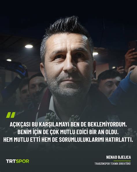 Trt Spor On Twitter Trabzonspor Teknik Direkt R Nenad Bjelica