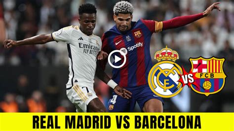 Real Madrid Vs Barcelona En Vivo Laliga Hoy