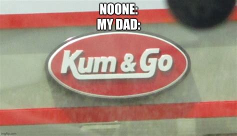 kum go Memes & GIFs - Imgflip