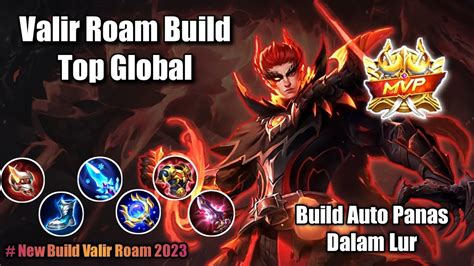 Valir Roam Build Top Global Gameplay Valir MLBB YouTube