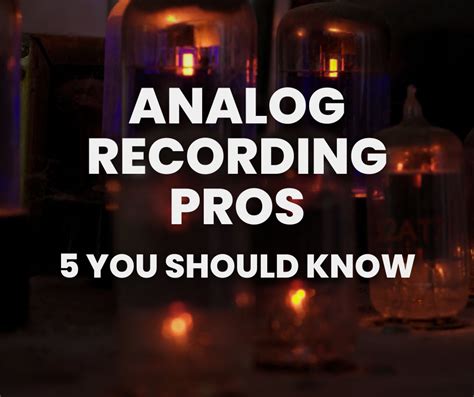 Analog Recording Pros - 5 You Should Know | Access Analog