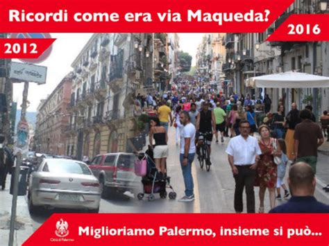 Campagne Del Comune Su Decoro E Vivibilit Piazza Nasc E Via Maqueda