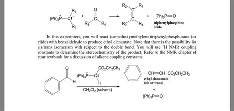 Solved SYNTHESIS OF ETHYL CINNAMATE BY WITTIG REACTION | Chegg.com