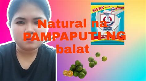 Paano Pumuti Natural Na Pampaputi Ng Balatwhitening Skinbearbrand