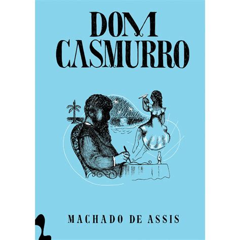 Dom Casmurro de Machado de Assis Editora Antofágica LTDA capa dura