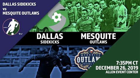 Dallas Sidekicks Vs Mesquite Outlaws YouTube