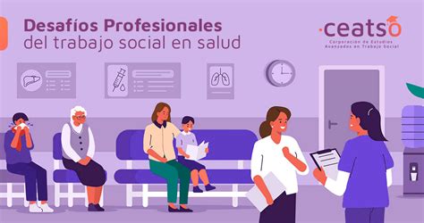 Desaf Os Profesionales Del Trabajo Social En Salud Ceatso