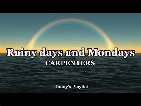 Rainy Days And Mondays Carpenters Lyrics YouTube