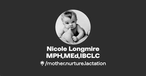 Nicole Longmire MPH MEd IBCLC Facebook Linktree