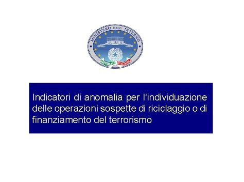 Indicatori Di Anomalia Per Lindividuazione Delle Operazioni Sospette