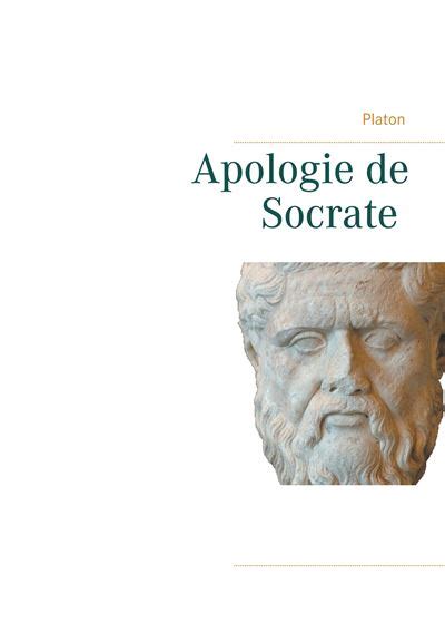 Apologie De Socrate La Mort De Socrate Et Le Sens De La Philosophie Par