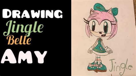 Drawing Jingle Belle Amy Sonic Forces Speed Battle Christmas Special