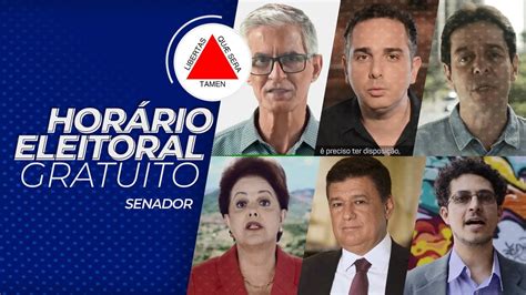 Horário Eleitoral Mg Candidatos Ao Senado 05092018 Youtube