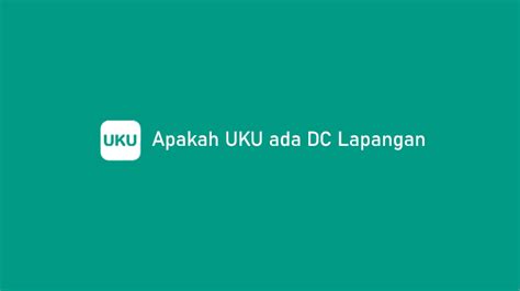 Apakah Uku Ada Dc Lapangan Risiko Pengalaman Galbay