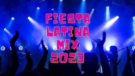 Fiesta Latina Mix Latin Party Mix Festa Latina Mix