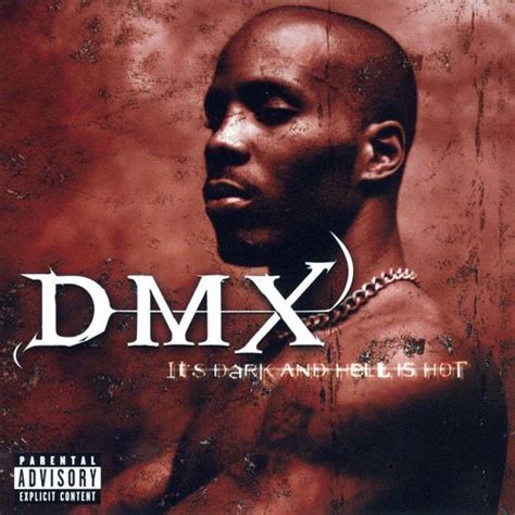 It S Dark And Hell Is Hot By DMX Album Hardcore Hip Hop Reviews