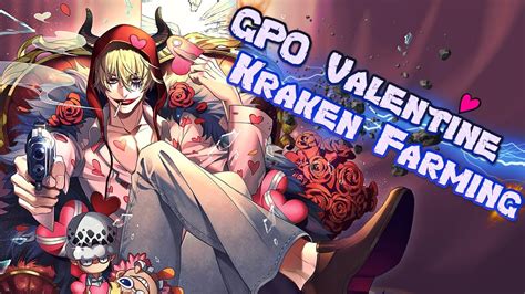 Gpo Valentines Day Great Kraken Farming Trading But We Go Crazy With